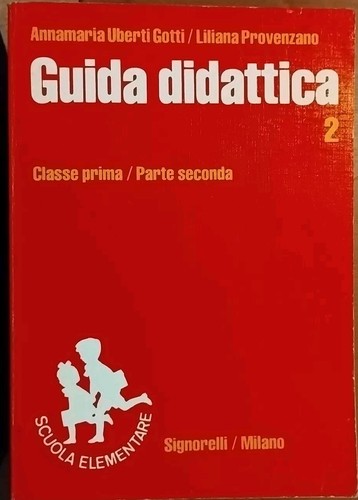 Guida didattica classe prima - didattica,